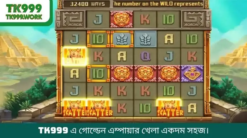 TK999 এ গোল্ডেন এম্পায়ার খেলা একদম সহজ।